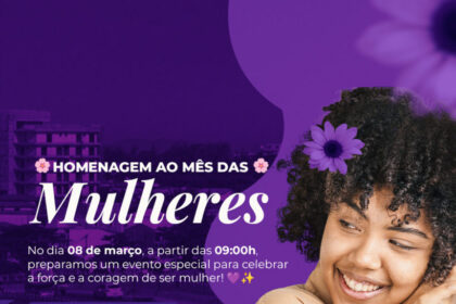 Prefeitura promoverá evento em homenagem ao Dia Internacional da Mulher